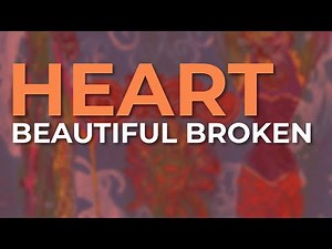 Heart - Beautiful Broken (Official Audio)