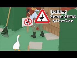 こんにちは、ガチョウです #01【Untitled Goose Game】