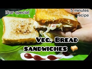 Vegetable bread sandwich //5 minutes recipe// easy&tasty