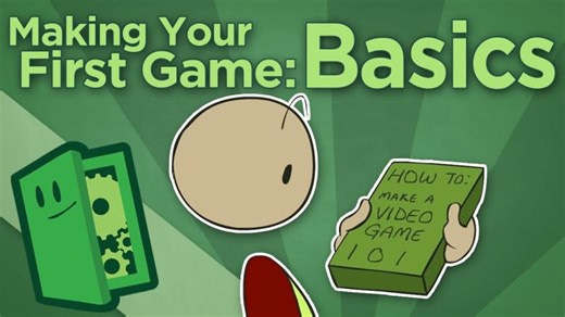 Making Your First Game: Basics - How To Start Your Game Development - Extra Credits | Filip Cholewczynski