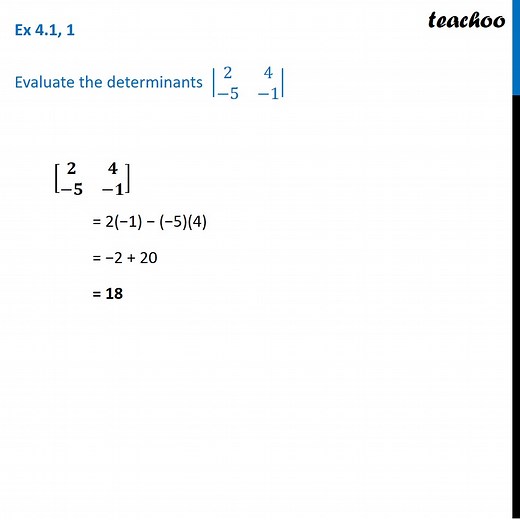 Ex 4.1, 1 - Evaluate |2 4 -5 -1| - Class 12 Determinants