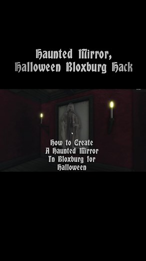 Haunted Mirror Halloween Bloxburg Hack! #bloxburg #roblox #fyp #foryou #bloxburghack #welcometobloxburg #bloxburghalloween