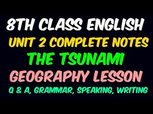 8th Class English Unit 2 Complete Notes | Questions and Answers | Grammar | Speaking | Writing