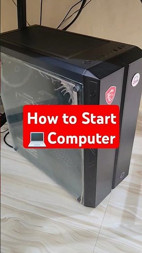 How to Start Computer