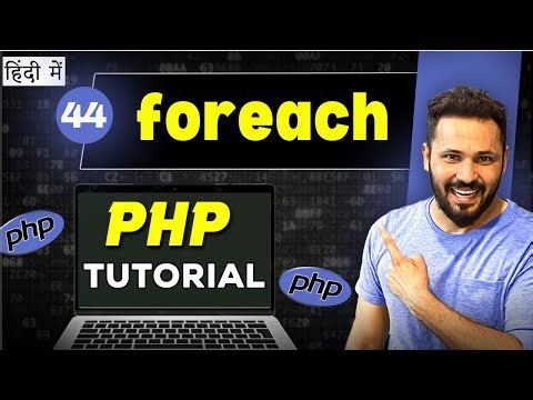 Php Tutorial in Hindi #44 Foreach loop