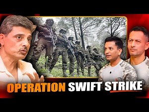 Operation Swift Strike | Col Mandeep Singh Mann | Col Kaushal & Kaushalendra