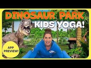 Dinosaur Park 🦕 (App Preview) | A Cosmic Kids Yoga Adventure