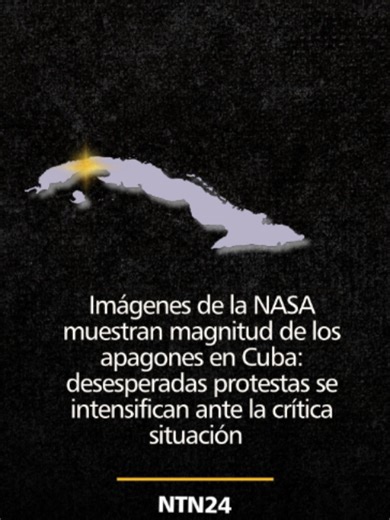 Fotografías satelitales nocturnas publicadas por la NASA revelan la magnitud de la crisis energética que atraviesa Cuba, mostrando que más del 95% de la isla permanece sin electricidad durante la noche, sumiendo a 10 millones de habitantes en una penumbra casi absoluta. Las protestas pacíficas de la desesperada ciudadanía se intensifican en medio del clamor por un cambio y la exigencia de mejores condiciones ante el régimen. En La Noche de NTN24 analizamos el punto clave de la noticia.