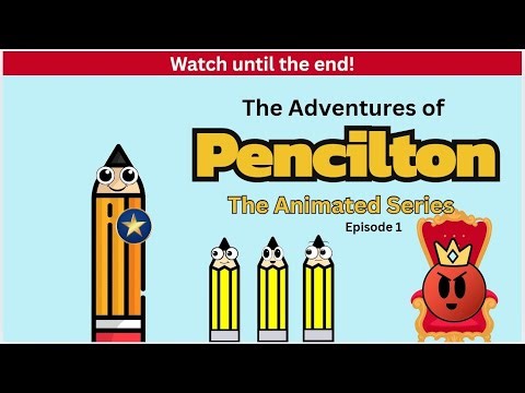 The Adventures of Pencilton Episode 1