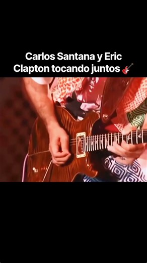 Carlos Santana y Eric Clapton tocando juntos 🎸 #carlossanatana #ericclapton #guitarra #envivo