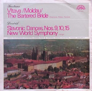 Smetana / Dvořák - Vltava (Moldau) / The Bartered Bride / Slavonic Dances, Nos. 9, 10, 15 / New World Symphony