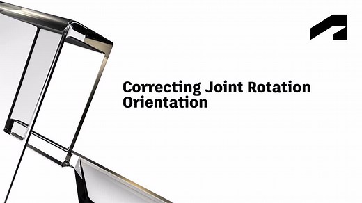 Correcting joint rotation orientation | Autodesk