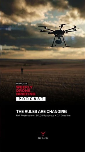 The Drone Rules Are Changing Fast