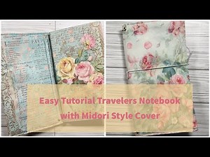 Easy Tutorial Travellers Notebook with Midori Style Planner Cover Stamperia Fabric Rose Parfum