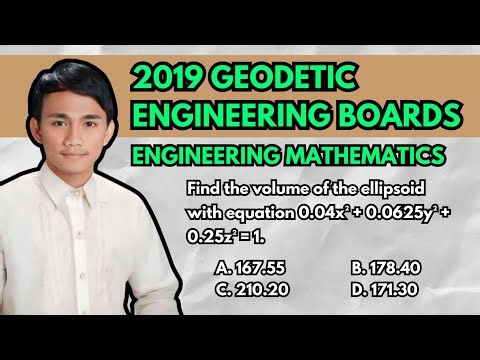 2019 Geodetic Engineering Boards: Volume of an Ellipsoid