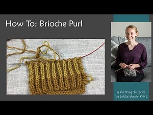 HOW TO: Brioche Purl (brp) | A Knitting Video Tutorial