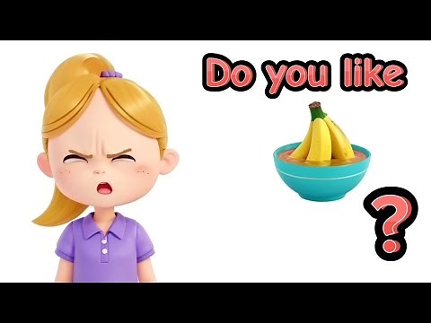 Do You Like Banana Soup ? | Do you like donut juice ?