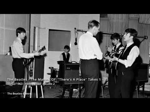 The Beatles - There's A Place, complete studio recordings takes 1 - 13 (with some studio chat)