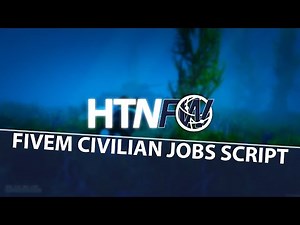 FiveM Custom Civilian Jobs script | HTNFW