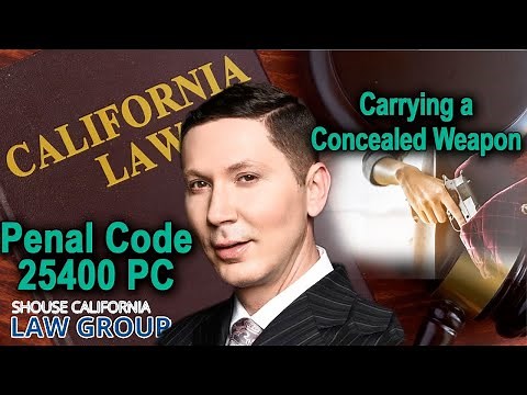 Carrying a Concealed Weapon (firearm) | CA Penal Code 25400 PC