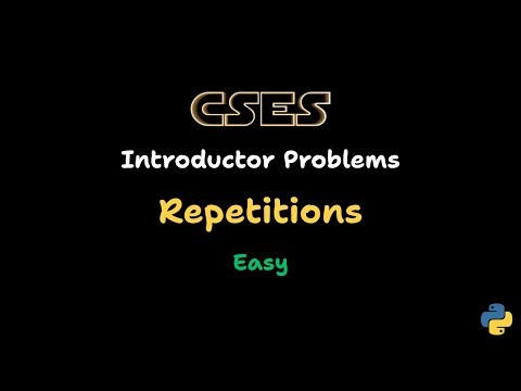 Repetitions – CSES Problem Sheet Solution | Introductory Problems