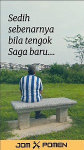 Sedih Tengok Saga Baru