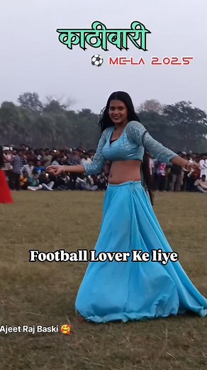 13K views · 11K reactions | KATHIBARI Football Mela Ka Cheers Girl Dance Video 2025 #newpost #reelsinstagram #facebookreel #santalireels #trending #footballlover #reelsvideoシ #viralpost2025 #viralvideos2025 | Ajeet Raj Baskey | Facebook
