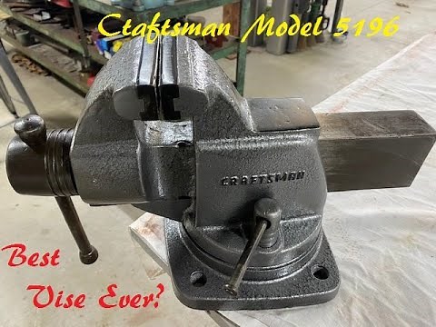 Highest Quality Vise Ever Built!?!? Craftsman Model 5196