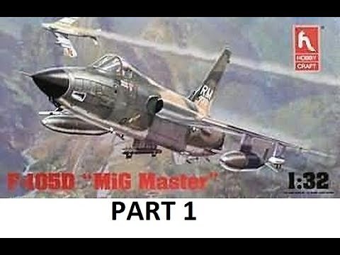 1/32 HOBBY CRAFT F-105D THUNDERCHIEF BUILD PART 1