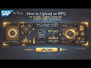 How to Upload an RFQ in SAP Ariba | Step-by-Step Tutorial