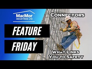 ABCDs of Fall Protection - Connectors