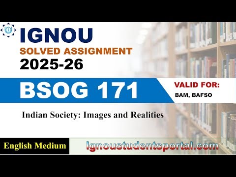 IGNOU BSOG 171 Solved Assignment 2025-2026 | English Medium | Download PDF | IGNOU Students Portal
