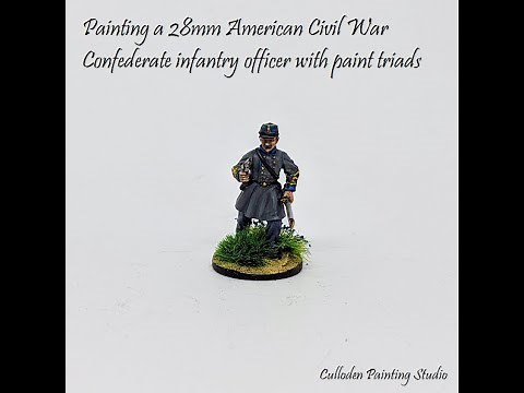 Painting a 28mm American Civil War Confederate infantry officer with paint triads