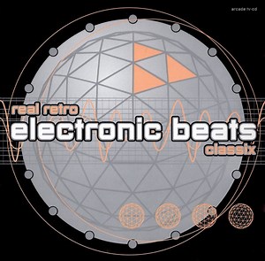 Various - Real Retro Electronic Beats Classix