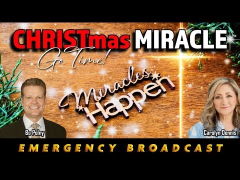 EMERGENCY BROADCAST🚨 Christmas Miracle! Bo Polny, Carolyn Dennis