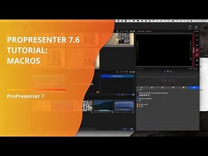 ProPresenter 7.6 Tutorial: How to use Macros