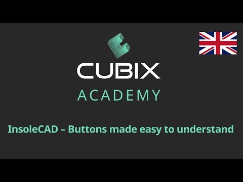 EN Cubix InsoleCAD Buttons made easy