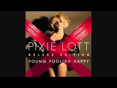 Pixie Lott - Love You to Death [YOUNG FOOLISH HAPPY DELUXE EDITION]