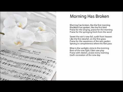 Morning Has Broken (w/ Lyrics) - Wedding Ceremony Hymns