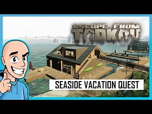 Escape from Tarkov PVE: Seaside Vacation Quest Guide Lighthouse Map | Teaching My Son #46 |Full Raid