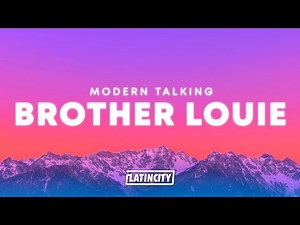 Modern Talking – Brother Louie Mix '98