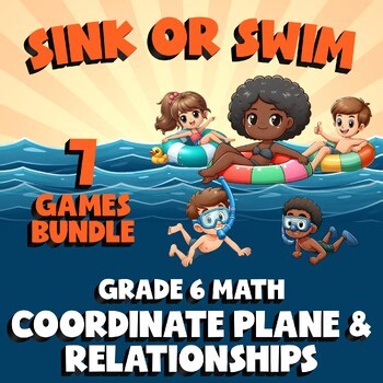 7 SINK OR SWIM Math Games - Coordinate Plane & Relationships - Grade 6 No Prep