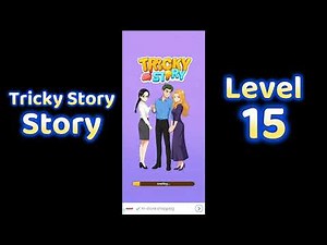 Tricky Story: Story Level 15 Walkthrough | Full Guide | SolutionGuruji