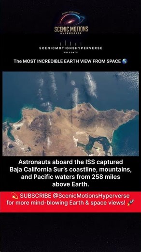 Earth From Space Like Never Before 🌎 | ISS View of Baja California Sur