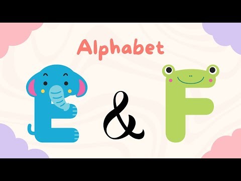 E is for Elephant, F is for Frog! | Alphabet Word Fun for Kids