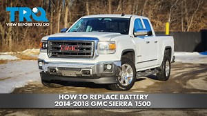 How to Replace Battery 2014-2018 GMC Sierra 1500