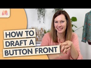How to Pattern Draft | How to Draft a Button Front