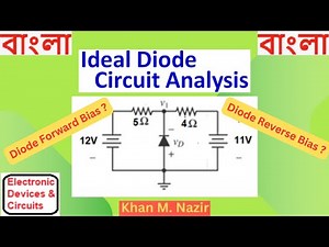 (B)EDC || Ideal Diode Circuit Analysis: Must Watch || Is the Diode Forward Bias or Reverse Bias
