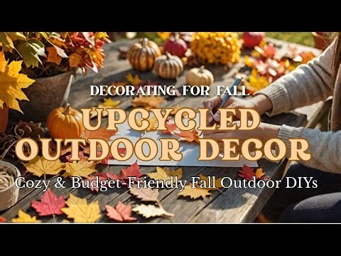 Outdoor Spaces Made Cozy & Inviting | Fall DIY Decor Ideas