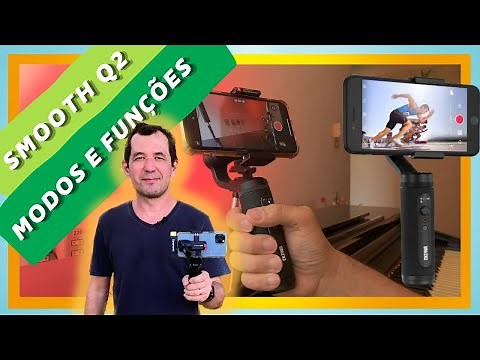 Modos e Funções do Smooth Q2 Gimbal de Celular 📲